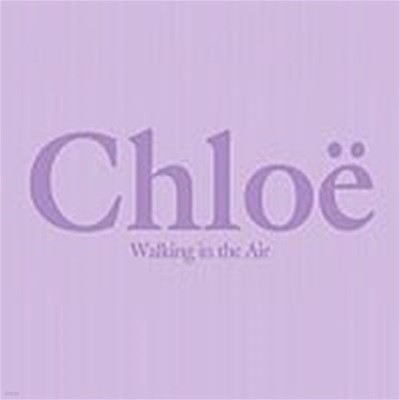 Chloe / Walking in the Air (EKLD0565)