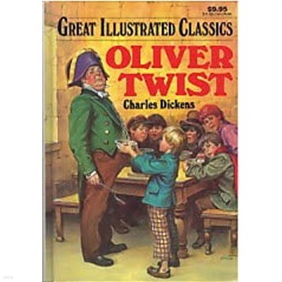 OLIVER TWIST (GREAT ILLUSTRATED CLASSICS 224-5)