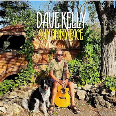 Dave Kelly - Sun On My Face (CD)