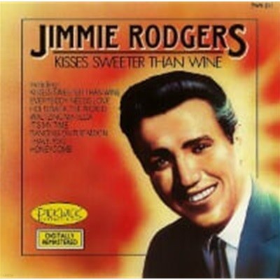 Jimmie Rodgers / Kisses Sweeter Than Wine ()