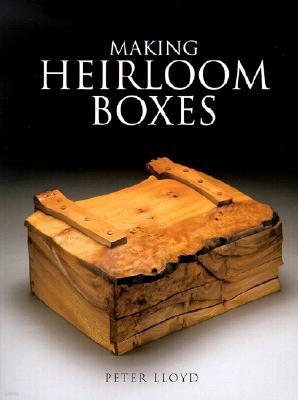 Making Heirloom Boxes
