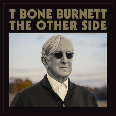 T-Bone Burnett — The Other Side 앨범 커버