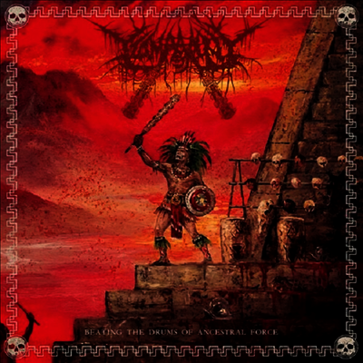 Tzompantli — Beating The Drums Of Ancestral Force 앨범 커버