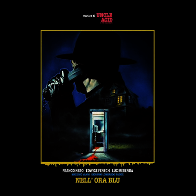 Uncle Acid & The Deadbeats — Nell' Ora Blu 앨범 커버