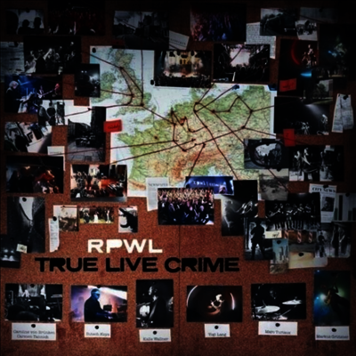 RPWL — True Live Crime (Gatefold) 앨범 커버