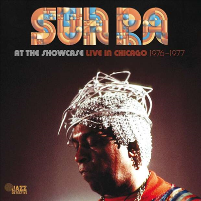 Sun Ra - At The Showcase: Live In Chicago 1976 - 1977 (2CD)