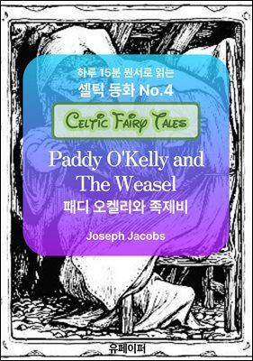 Paddy O'Kelly and The Weasel