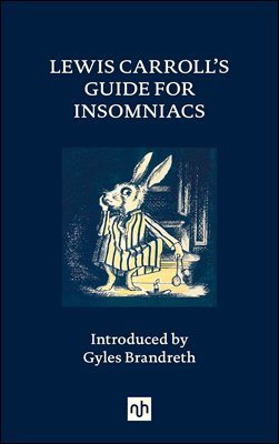 Lewis Carrolls Guide for Insomniacs