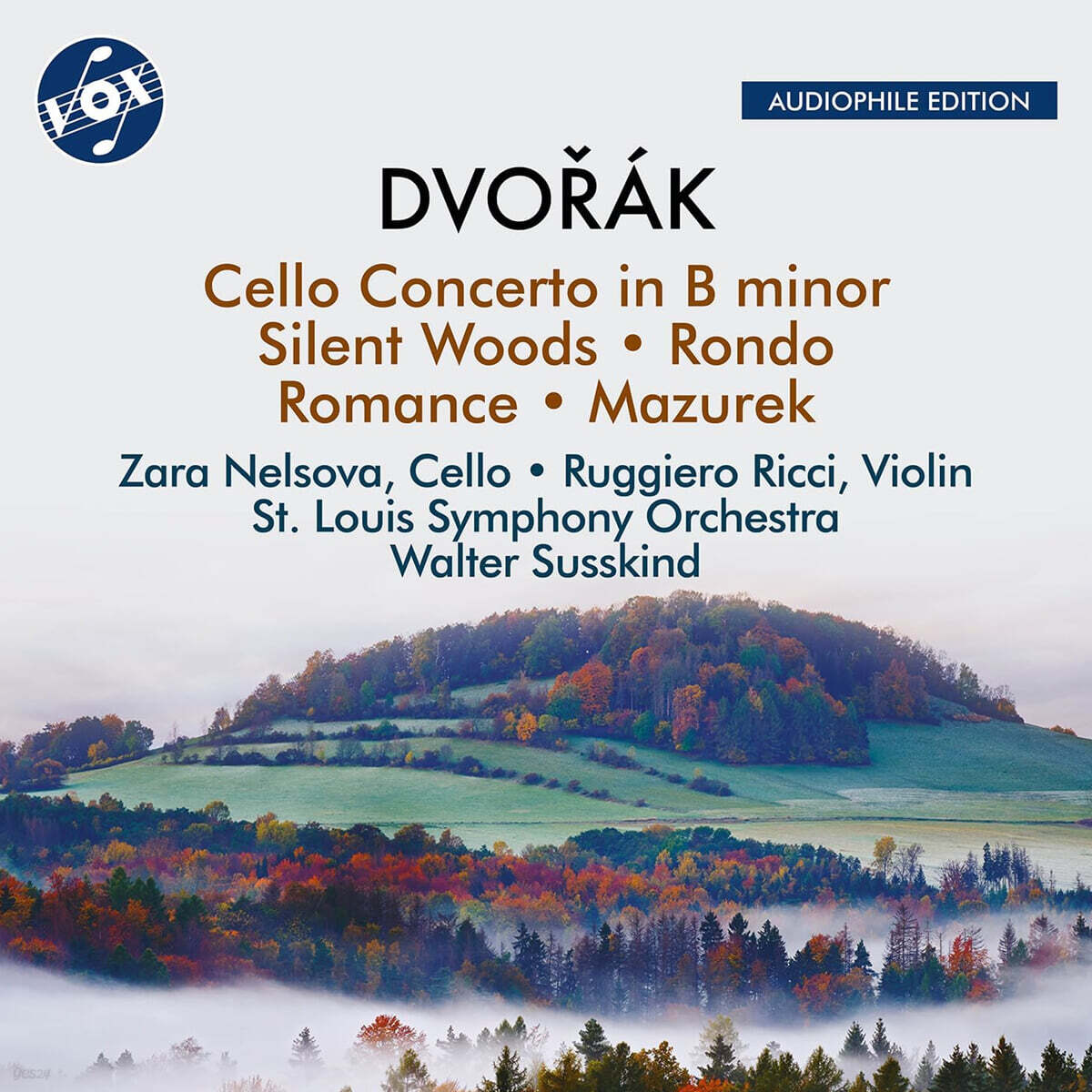 Zara Nelsova 드보르작: 첼로 협주곡 - 자라 넬소바 (Dvorak: Cello Concerto, Silent Woods)