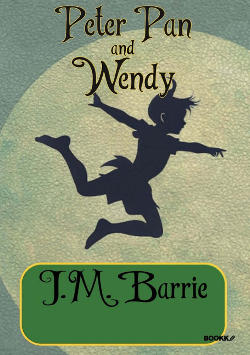 Peter Pan and Wendy