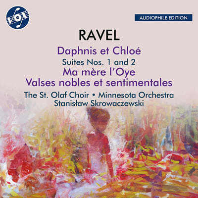 Stanislaw Skrowaczewski 라벨: 다프니스와 클로에,어미 거위, 우아하고 감상적인 왈츠 (Ravel: Daphnis et Chloe Suites Nos. 1 & 2, Ma Mere l'Oye & Valses Nobles Et Sentimentales)
