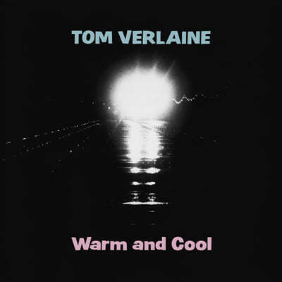 Tom Verlaine ( ) - Warm and Cool [ũ ÷ LP]