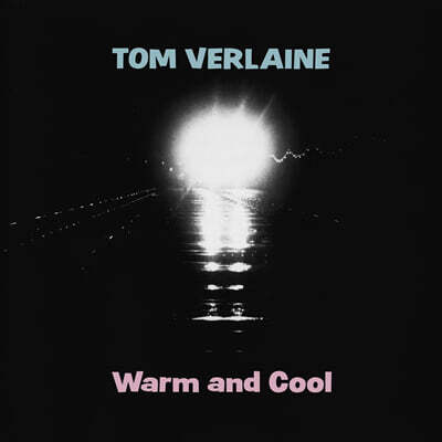 Tom Verlaine — Warm and Cool 앨범 커버