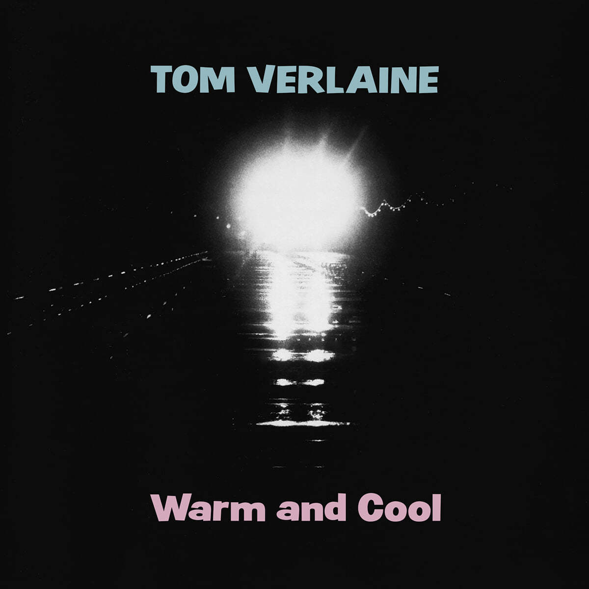 Tom Verlaine (톰 버레인) - Warm and Cool [핑크 컬러 LP]