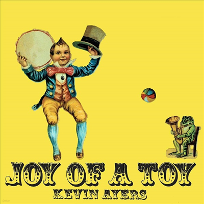 Kevin Ayers - Joy Of A Toy (Remastered)(Gatefold)(LP)