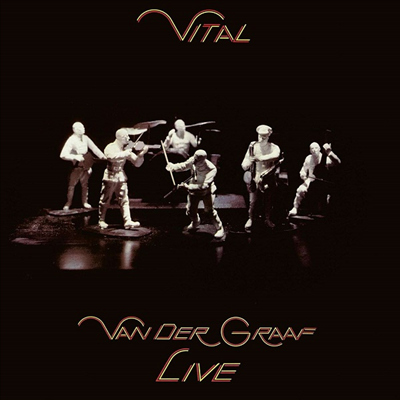 Van Der Graaf Generator - Vital - Van Der Graaf Live (Gatefold)(2LP)