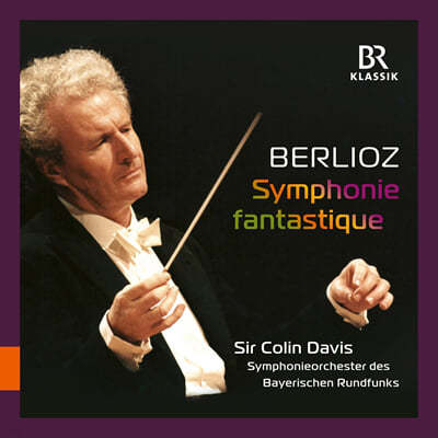 Colin Davis : ȯ  (Berlioz: Symphonie Fantastique)