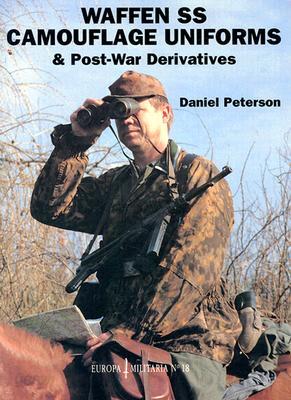 Waffen-SS Camouflage Uniforms: & Post-War Derivatives