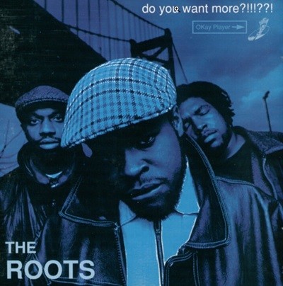 루츠 (The Roots) - Do You Want More(US발매)