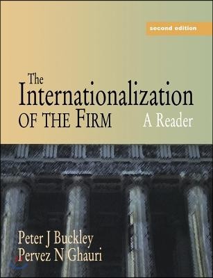 The Internationalization of the Firm: A Reader