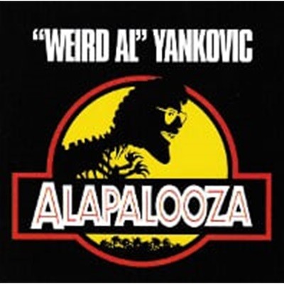 Weird Al Yankovic / Alapalooza ()