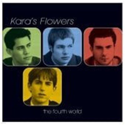 Kara's Flowers / The Fourth World