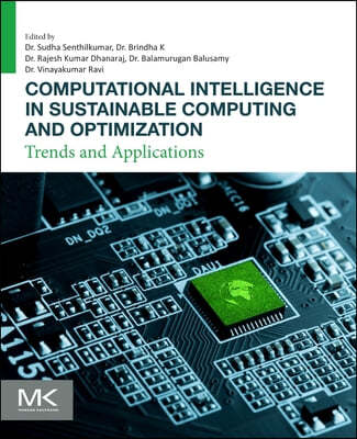 Computational Intelligence in Sustainable Computing and Optimization: Trends and Applications