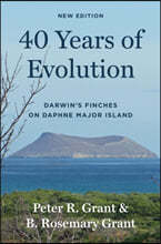 40 Years of Evolution: Darwin's Finches on Daphne Major Island, New Edition