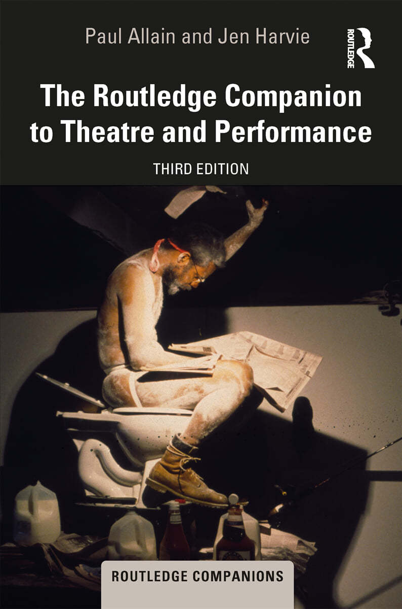 Routledge Companion to Theatre and Performance