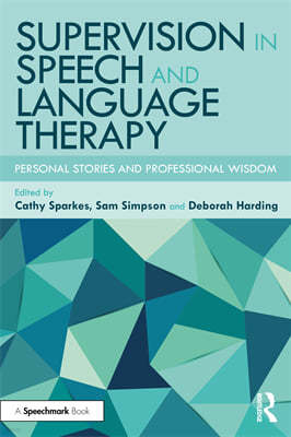 Supervision in Speech and Language Therapy