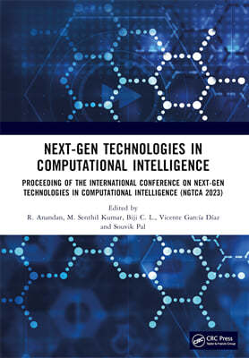 Next-Gen Technologies in Computational Intelligence