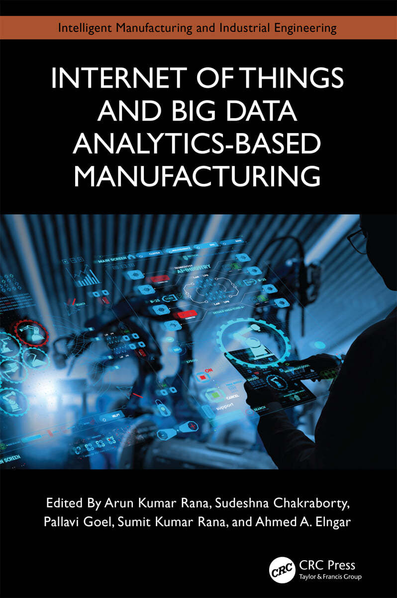 Internet of Things and Big Data Analytics-Based Manufacturing