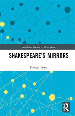 Shakespeare's Mirrors