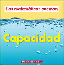 Capacidad (Las Matemáticas Cuentan): Capacity (Math Counts in Spanish)
