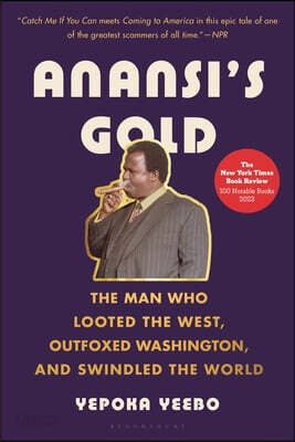 Anansi's Gold: The Man Who Swindled the World