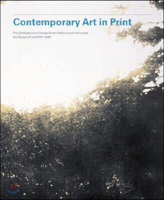 Contemporary Art in Print: The Publications of Charles Booth-Clibborn and His Imprint the Paragon Press 1995-2000