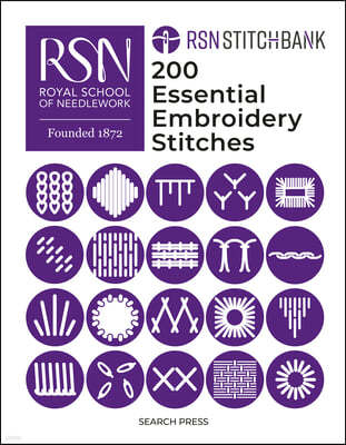 The Royal School of Needlework Stitch Bank: 200 Essential Embroidery Stitches