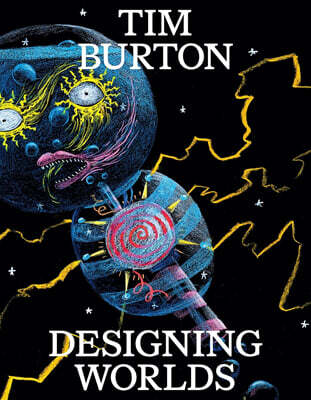Tim Burton: Designing Worlds