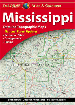 Delorme Atlas & Gazetteer: Mississippi