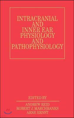 Intracranial and Inner Ear Physiology