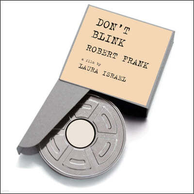 Laura Israel: Don't Blink - Robert Frank