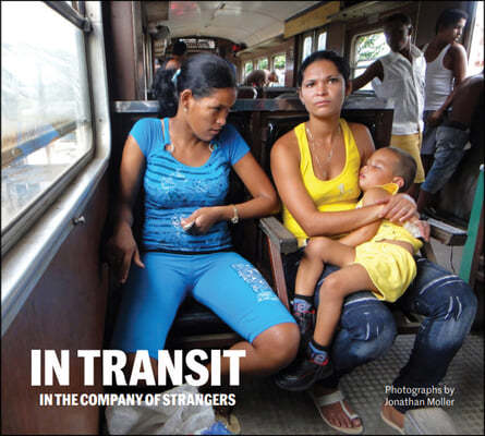 Jonathan Moller: In Transit: In the Company of Strangers