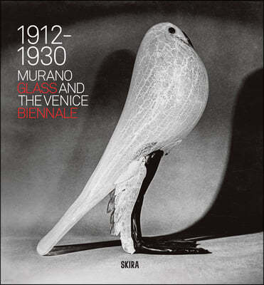 Murano Glass and the Venice Biennale: 1912-1930