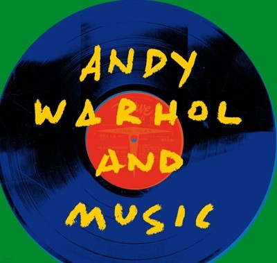 앤디 워홀과 음악 (Andy Warhol and Music) - V.A (2CD)