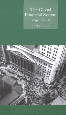 The Global Financial System 1750-2000
