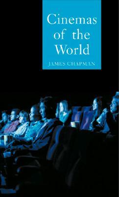 Cinemas of the World: Film and Society from 1895 to the Present