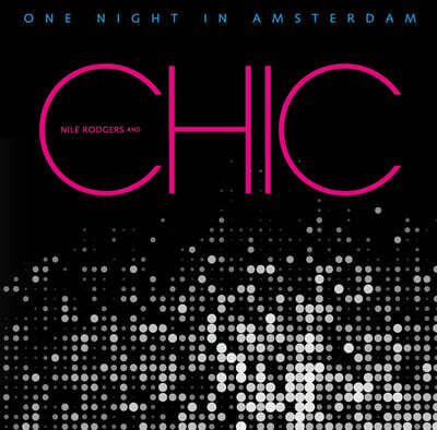 Chic (쉬크) — One Night In Amsterdam 앨범 커버