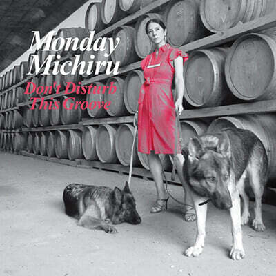 Monday Michiru — Don't Disturb This Groove 앨범 커버