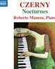 Roberte Mamou ü:  (Czerny: Nocturnes, Opp. 368, 537 & 604)