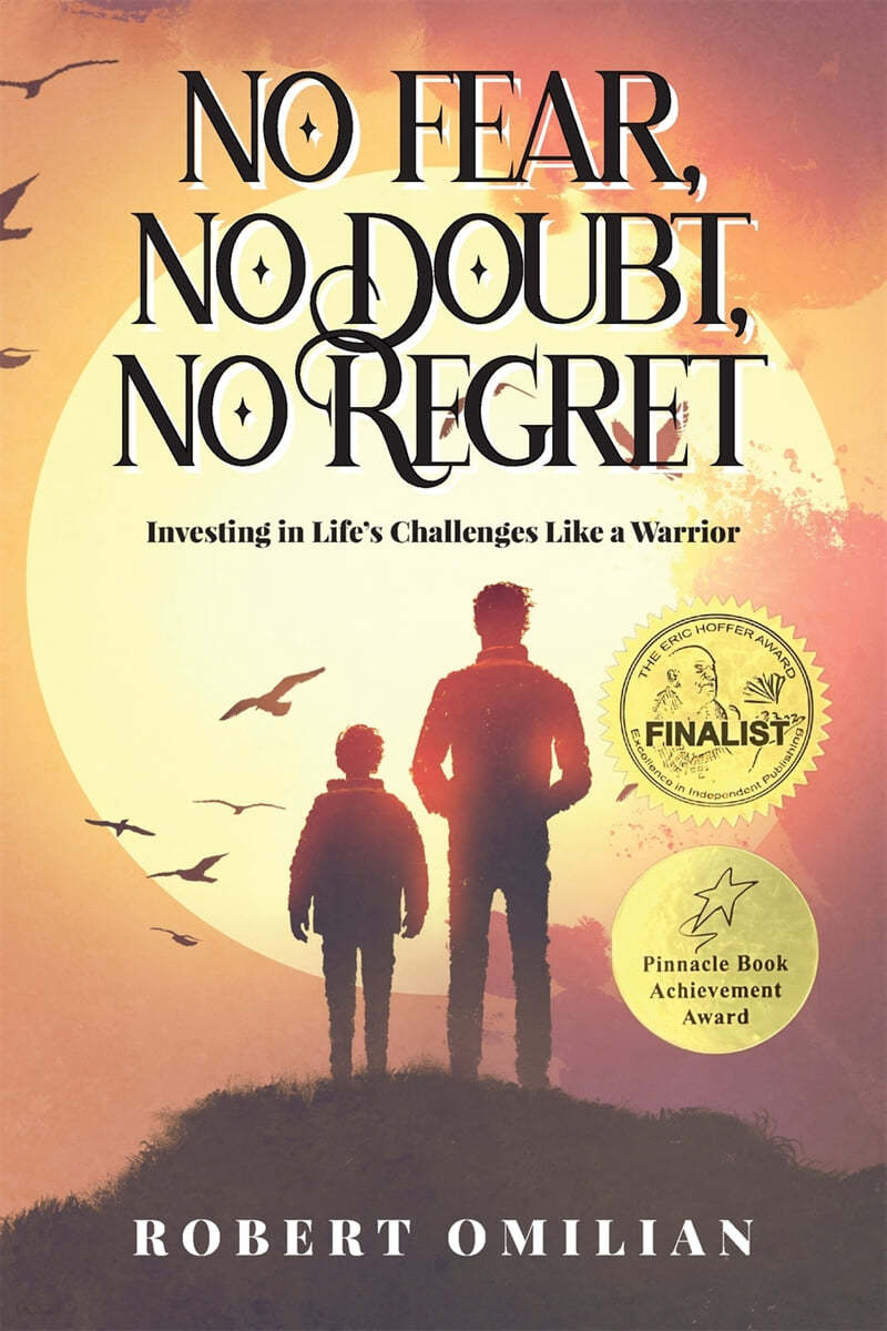No Fear, No Doubt, No Regret